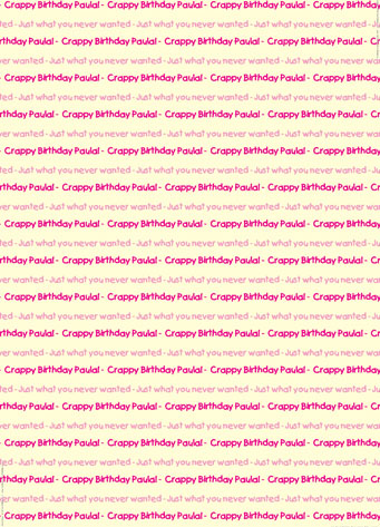 Personalized Insulting Birthday Wrapping Paper - Crappy Birthday - Just what you never wanted - Pink