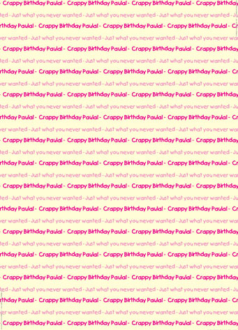 Personalized Insulting Birthday Wrapping Paper - Crappy Birthday - Just what you never wanted - Pink